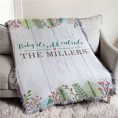 Baby It's Cold Outside Personalized Woven Throw