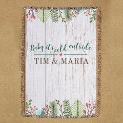 Baby It's Cold Outside Personalized Woven Throw