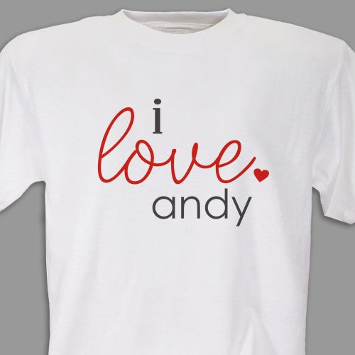 I Love You Personalized T-Shirt