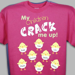 They Crack Me Up Personalized T-Shirt