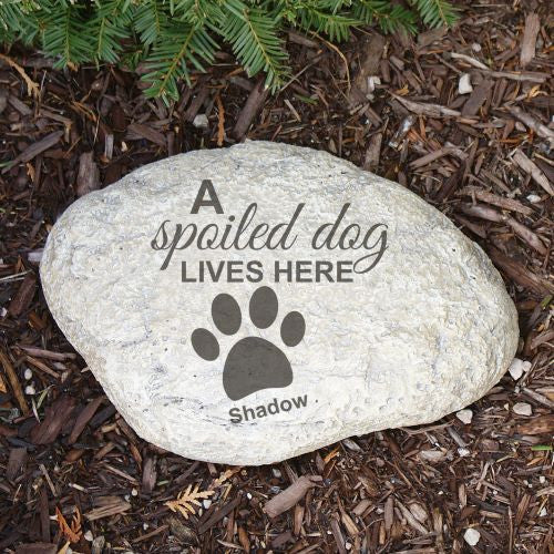 Spoiled Dog Garden Stone