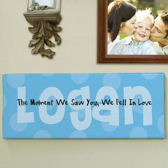 The Moment We Saw You... Wall Canvas (More Colors)